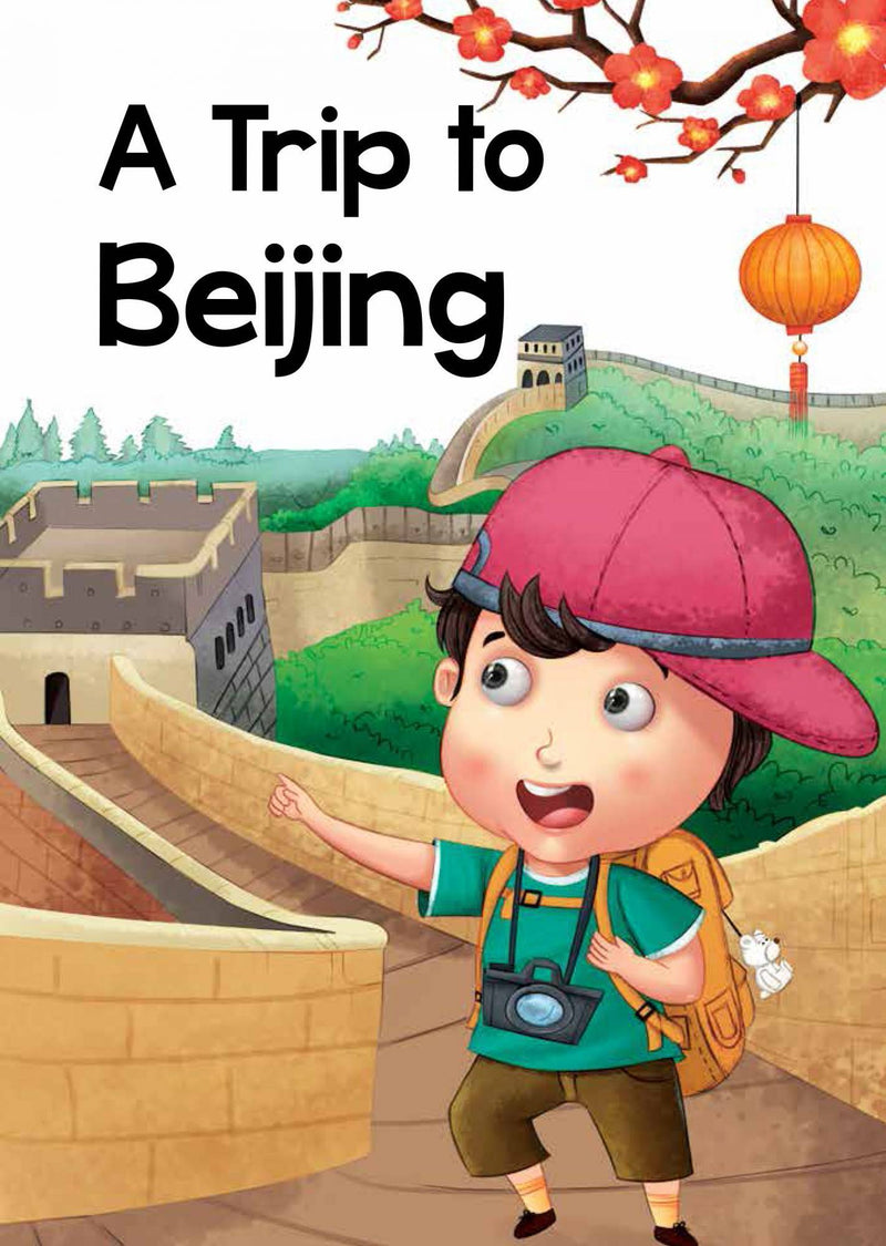 A Trip To Beijing Paperback The Kids Circle