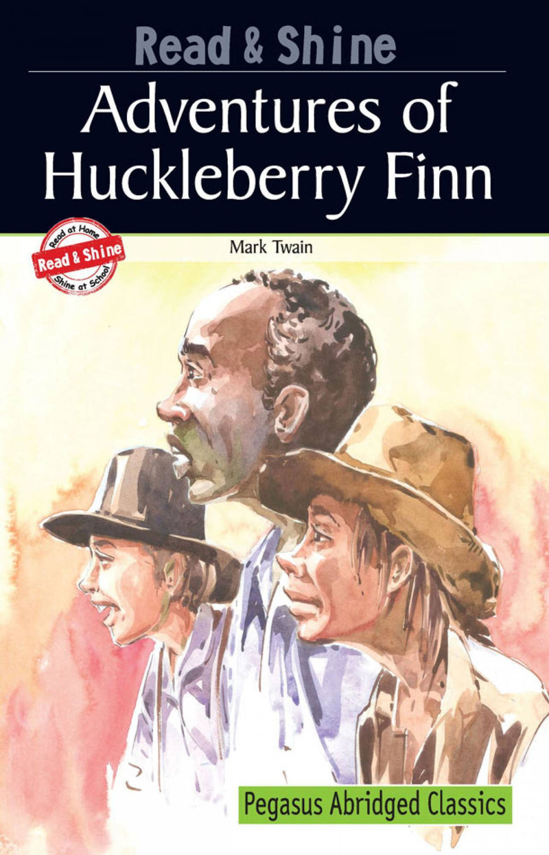 Adventures Of Huckleberry Finn (Pegasus Abridged Classics) The Kids Circle