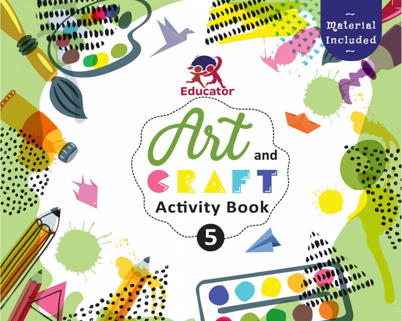 Art And Craft Activity Book 5 For 8-9 Year Old Kids With Franceee Craft Material The Kids Circle