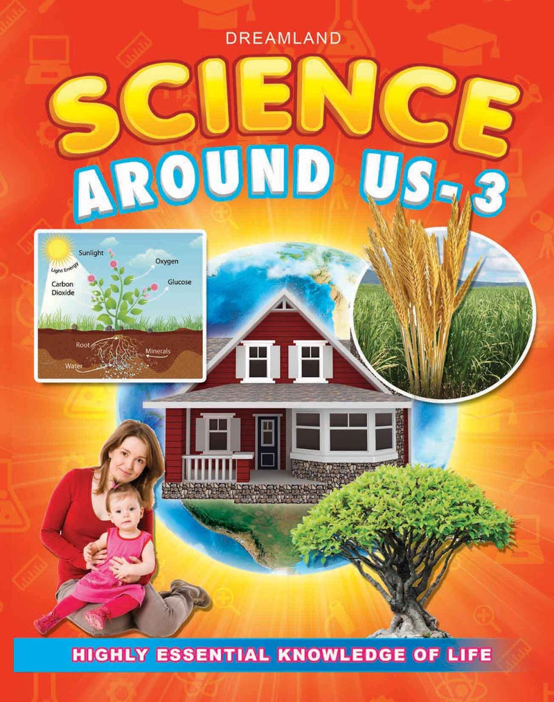 Dreamland Science Around Us - 3 - The Kids Circle