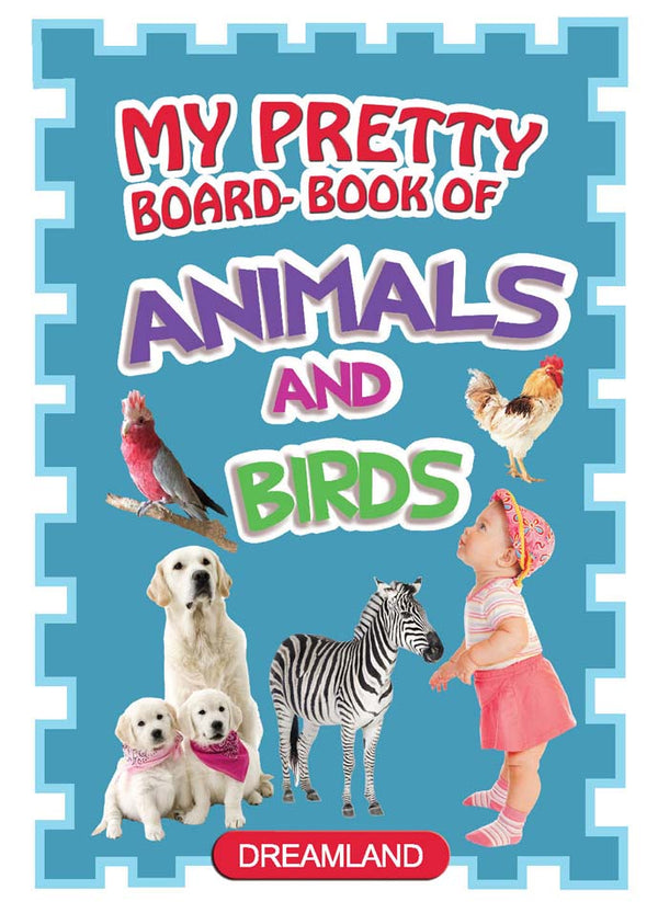 Dreamland My Pretty Board Books - Animals & Birds - The Kids Circle