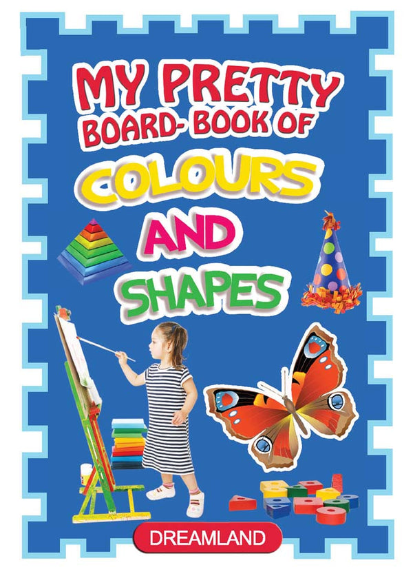 Dreamland My Pretty Board Books - Colours & Shapes - The Kids Circle