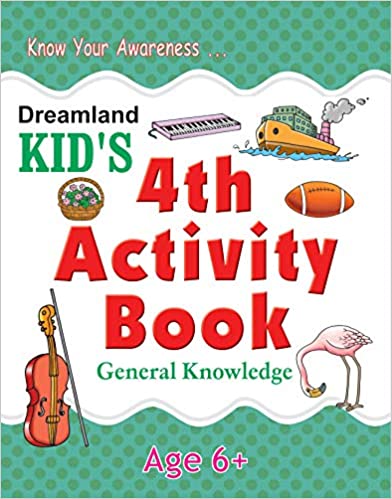 Dreamland 4th Activity Book - General Knowledge 6+ - The Kids Circle