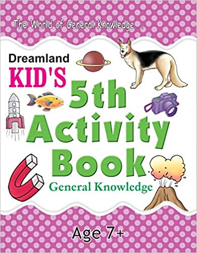 Dreamland 5th Activity Book - General Knowledge  7+ - The Kids Circle