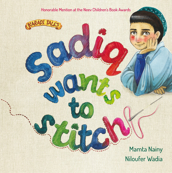 Karadi Tales Sadiq Wants To Stitch