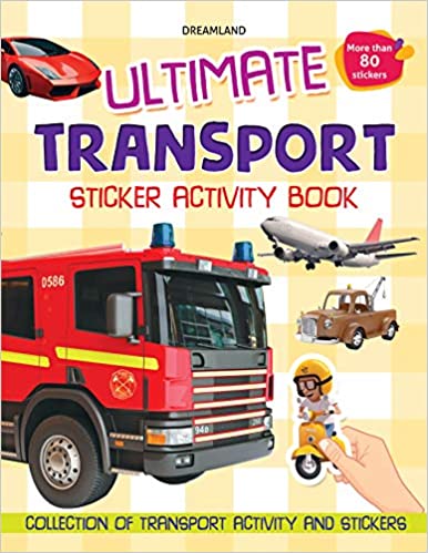 Dreamland Ultimate Transport (Sticker Activity Book) - The Kids Circle