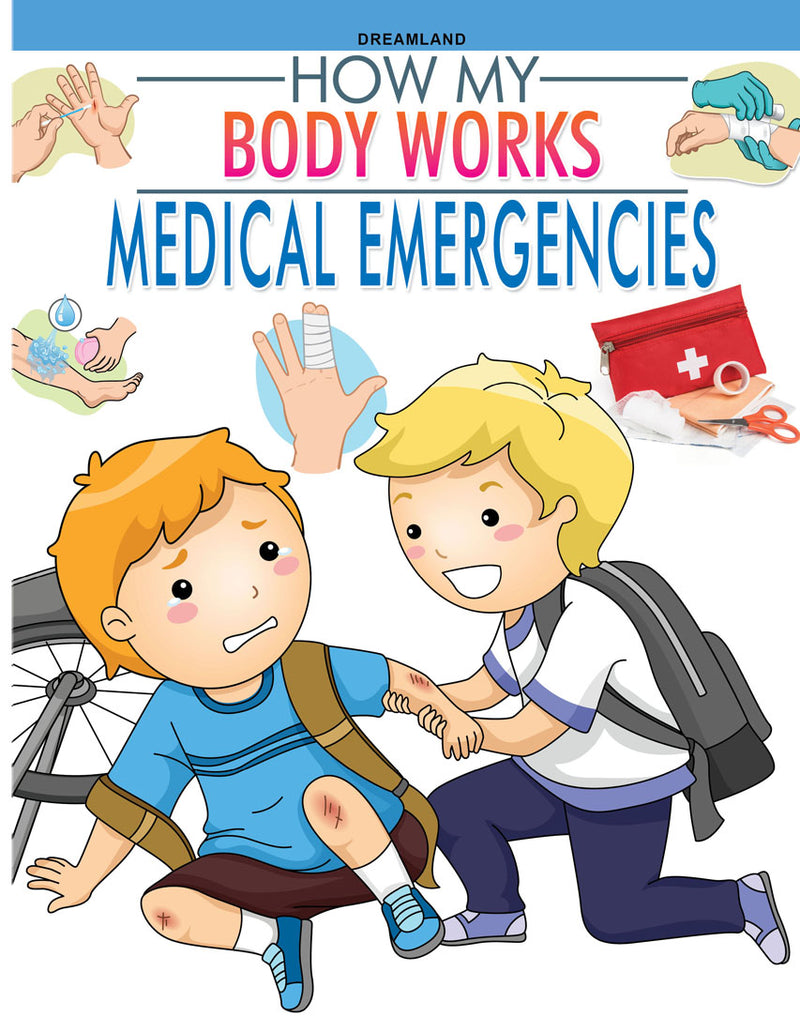 Dreamland Medical Emergencies (How My Body Works) - The Kids Circle
