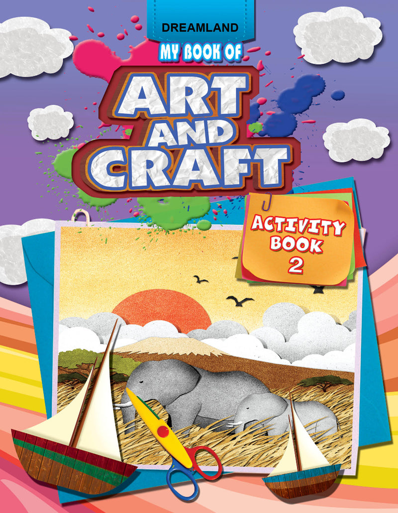 Dreamland My Book of Art & Craft Part -2 - The Kids Circle
