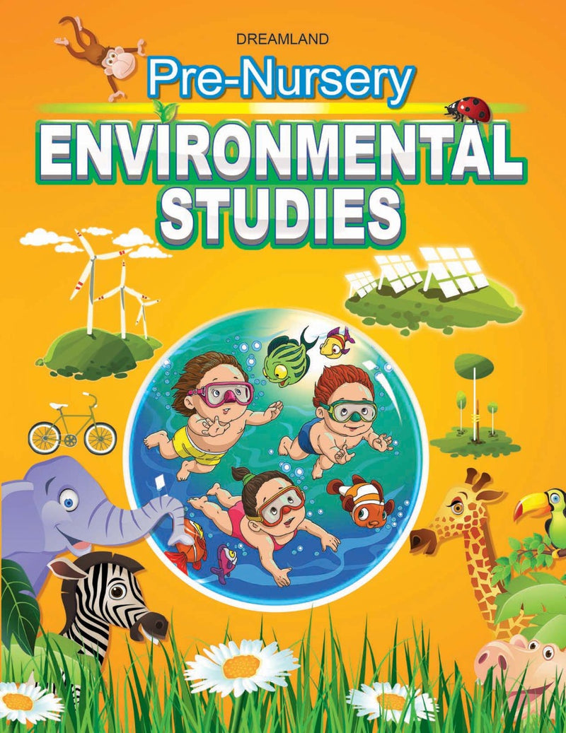 Dreamland Pre-Nursery Environmental Studies - The Kids Circle