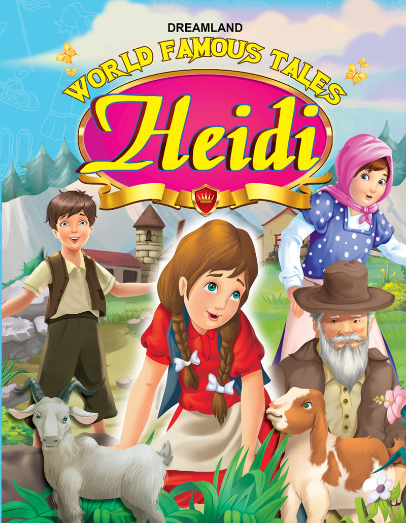 Dreamland 30. World Famous Tales  - Heidi - The Kids Circle