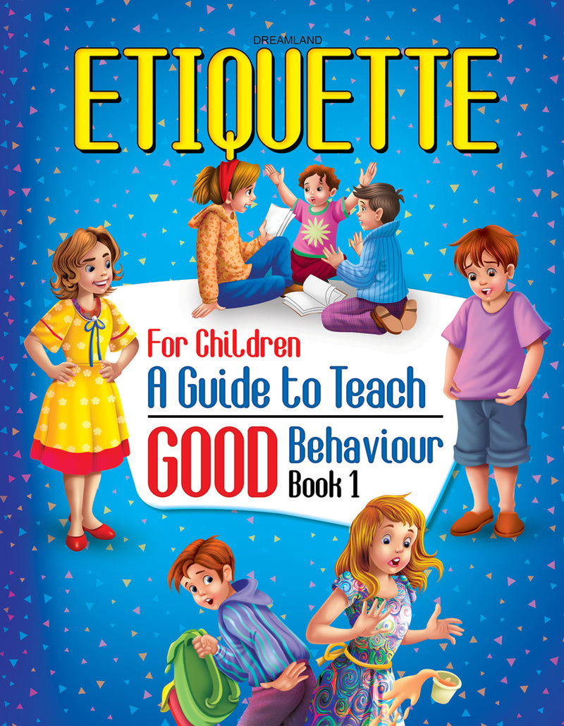 Dreamland Etiquette for Children Book 1 - A Guide to Teach Good Behaviour - The Kids Circle