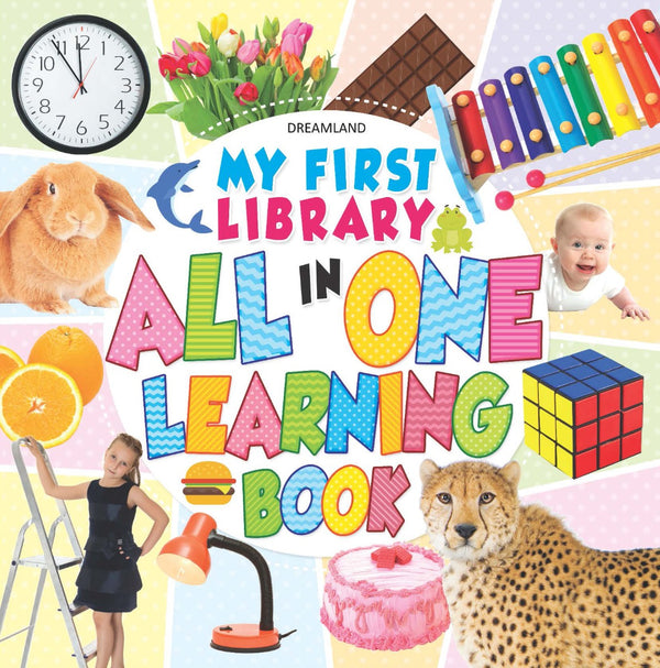 Dreamland MY FIRST LIBRARY - ALL IN ONE LEARNING BOOK - The Kids Circle