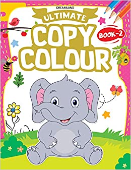 Dreamland  Ultimate Copy Colour Book 2 - The Kids Circle