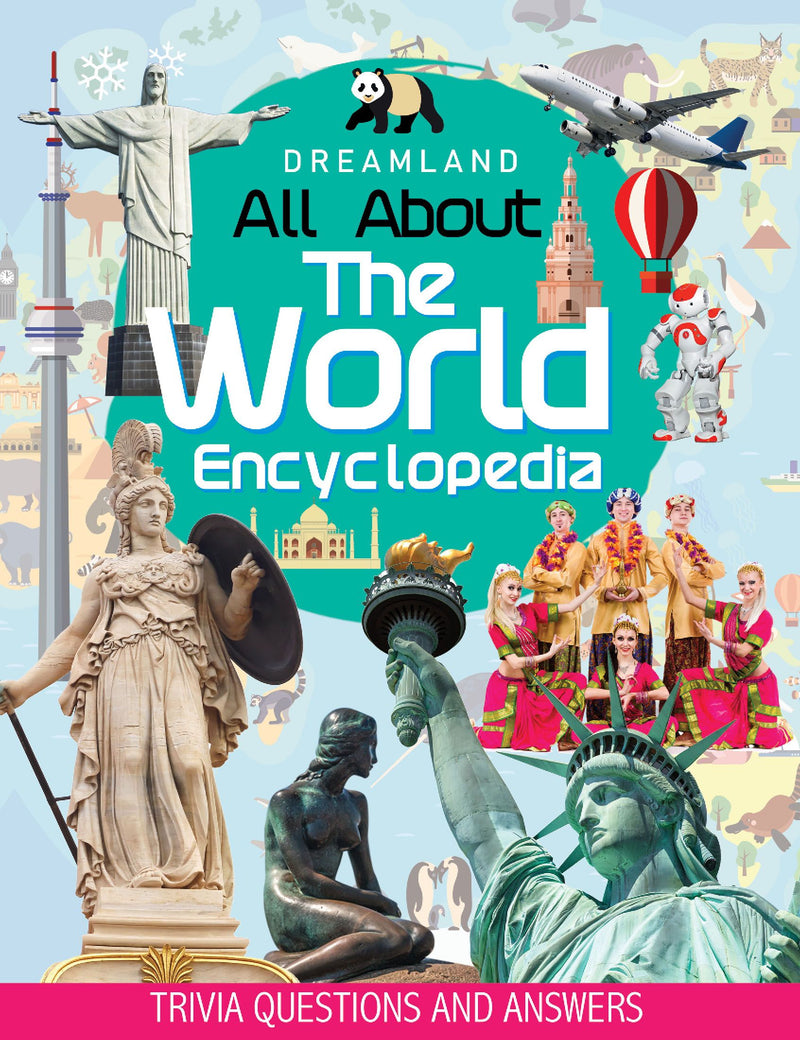 Dreamland The World Encyclopedia for Children Age 5 - 15 Years- All About Trivia Questions and Answers
