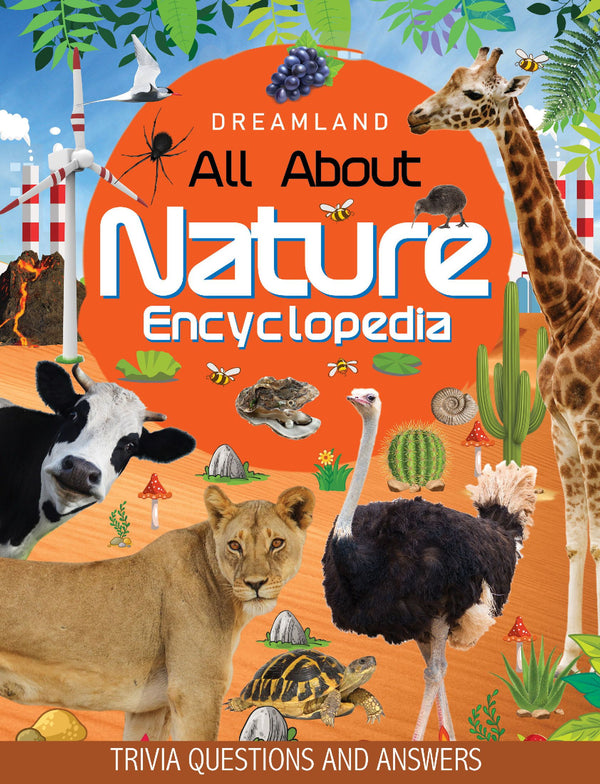 Dreamland Nature Encyclopedia for Children Age 5 - 15 Years- All About Trivia Questions and Answers