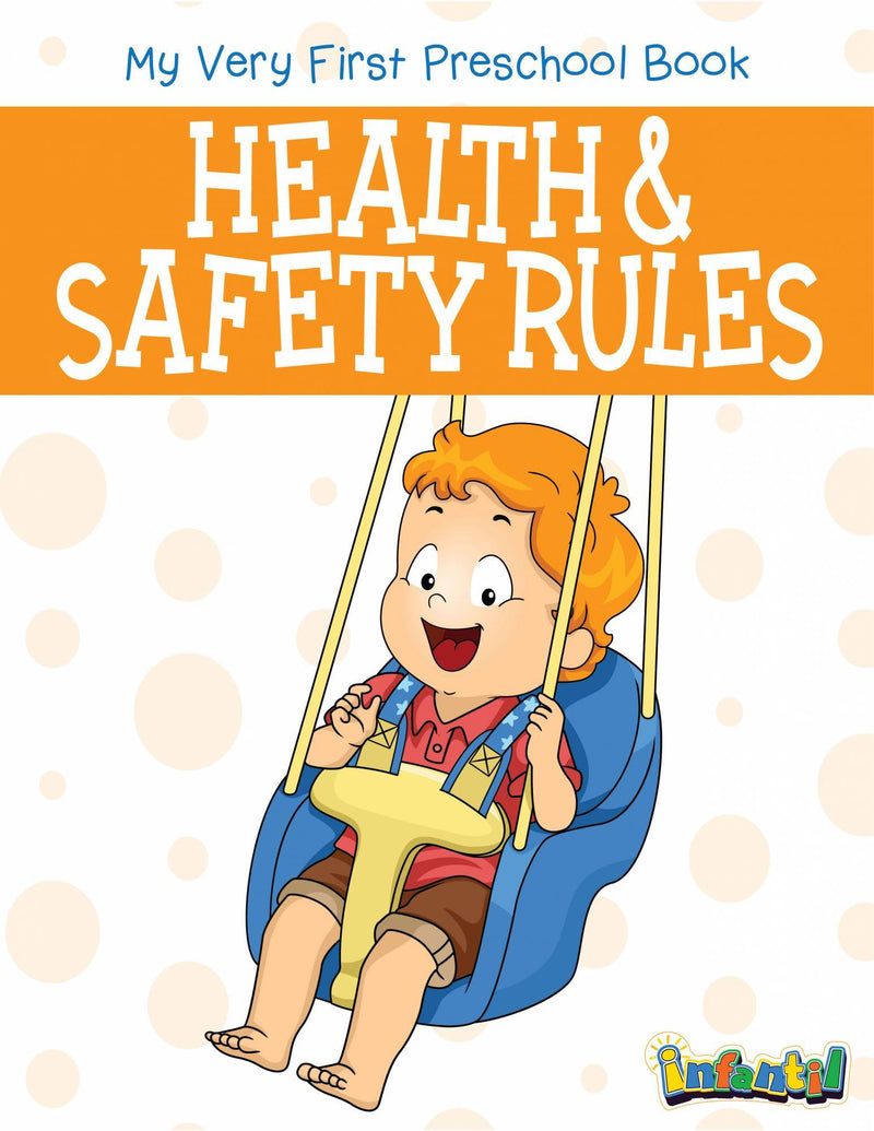 Pegasus Health & Safety Rules - My Very First Preschool Book - The Kids Circle