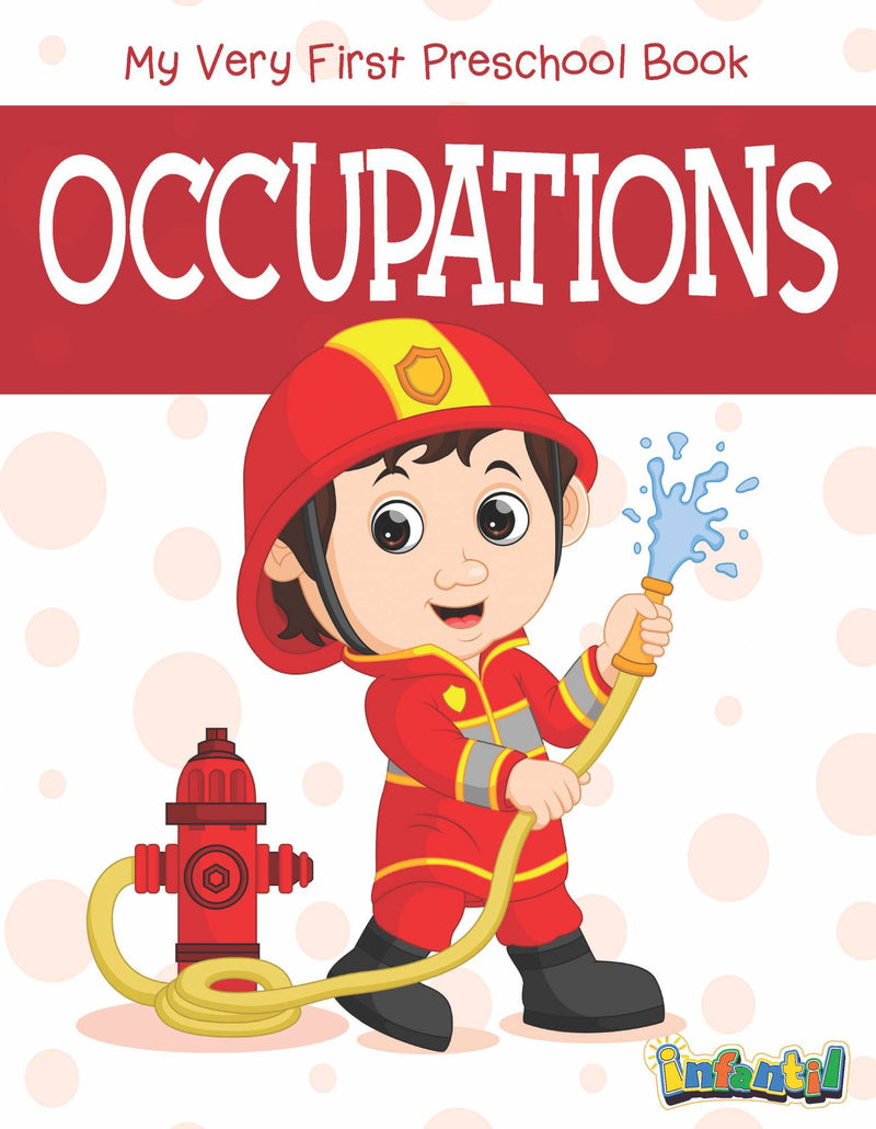 Pegasus Occupations - My Very First Preschool Book - The Kids Circle