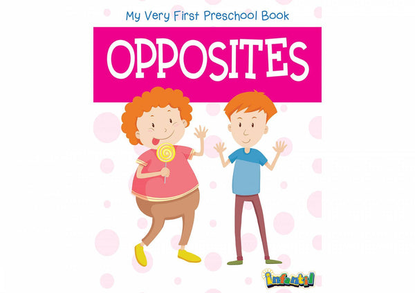 Pegasus Opposites - My Very First Preschool Book - The Kids Circle