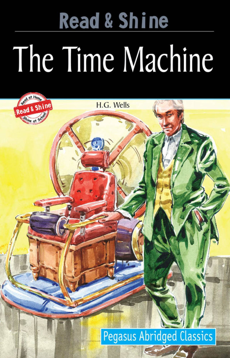 The Time Machine: Level 8 (Pegasus Abridged Classics) - The Kids Circle