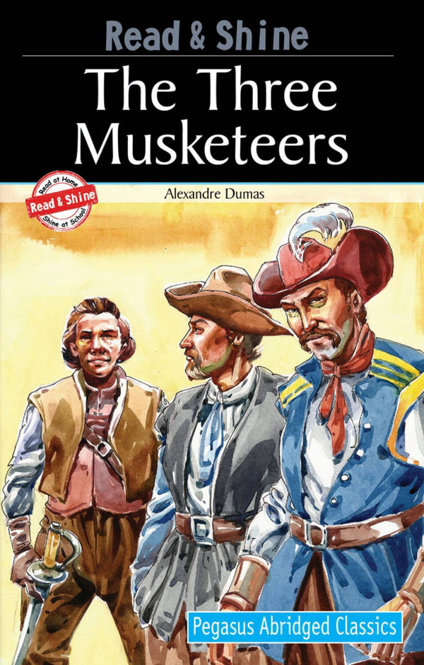 Three Musketeers (Pegasus Abridged Classics Seri) Paperback - The Kids Circle